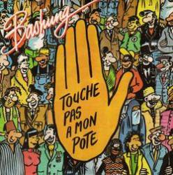 Alain Bashung : Touche Pas à Mon Pote